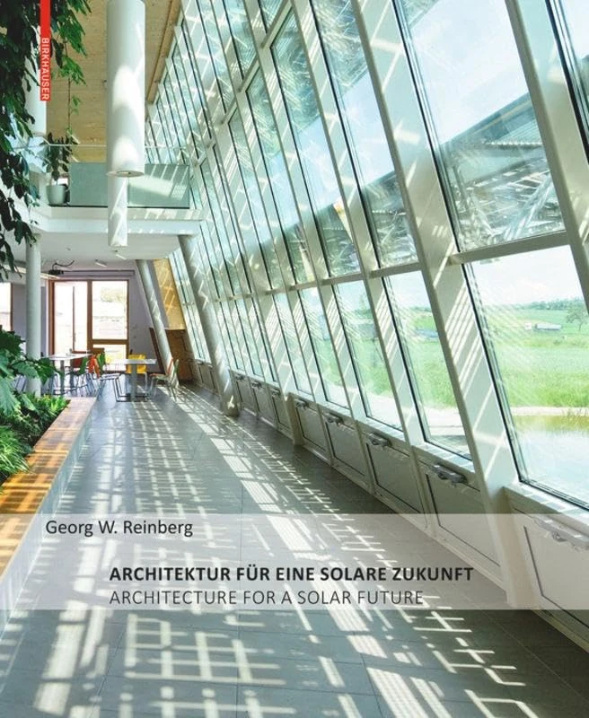 Georg W. Reinberg: Architektur für eine solare Zukunft / Architecture for a Solar Future - Image 1