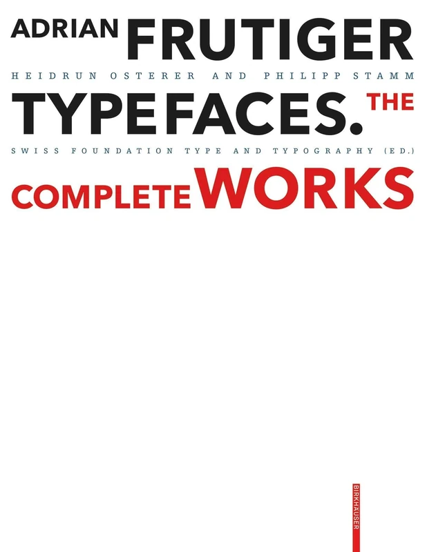 Adrian Frutiger Typefaces: Complete Works