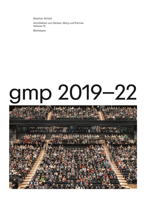 gmp 2019–22: Architekten von Gerkan, Marg und Partner, Volume 15