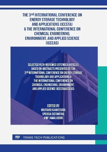 The 3rd Int. Conf. on Energy Storage Technology and Applications (ICESTA) & The Int. Conf. on Chemical Engineering, Environment, and Applied Science (ICCEAS) - Image 1