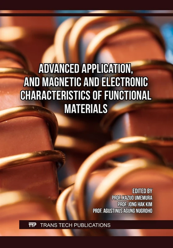 Advanced Application, and Magnetic and Electronic Characteristics of Functional Materials