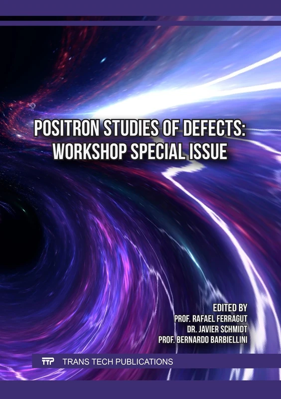 Positron Studies of Defects: Workshop Special Issue Book