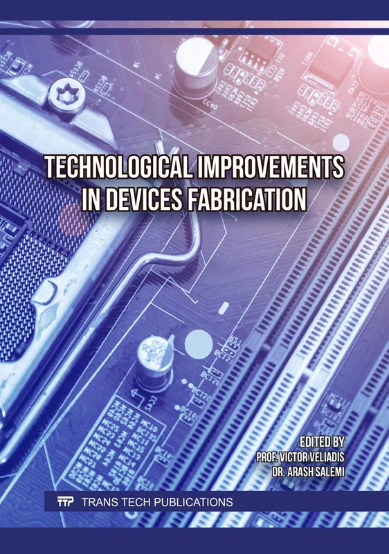 Technological Improvements in Devices Fabrication