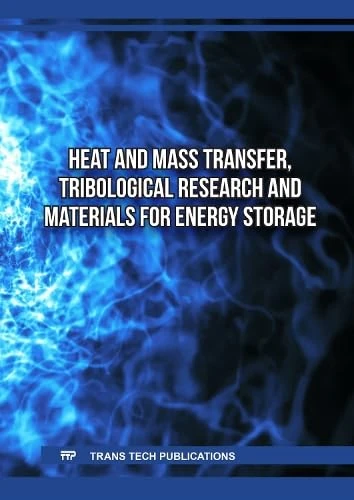 Heat and Mass Transfer, Tribological Research and Materials