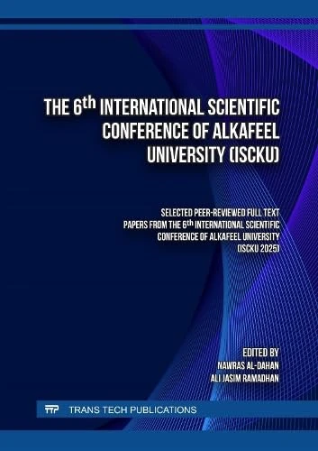 The 6th International Scientific Conference of Alkafeel University (ISCKU)