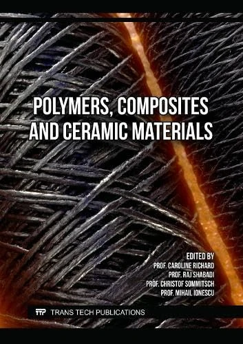 Polymers, Composites and Ceramic Materials
