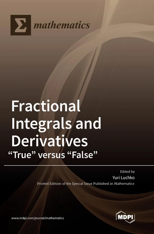 Fractional Integrals and Derivatives: "True" versus "False" - Image 1
