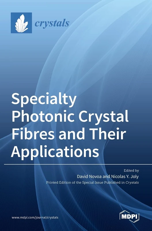 Specialty Photonic Crystal Fibres and Their Applications - Image 1