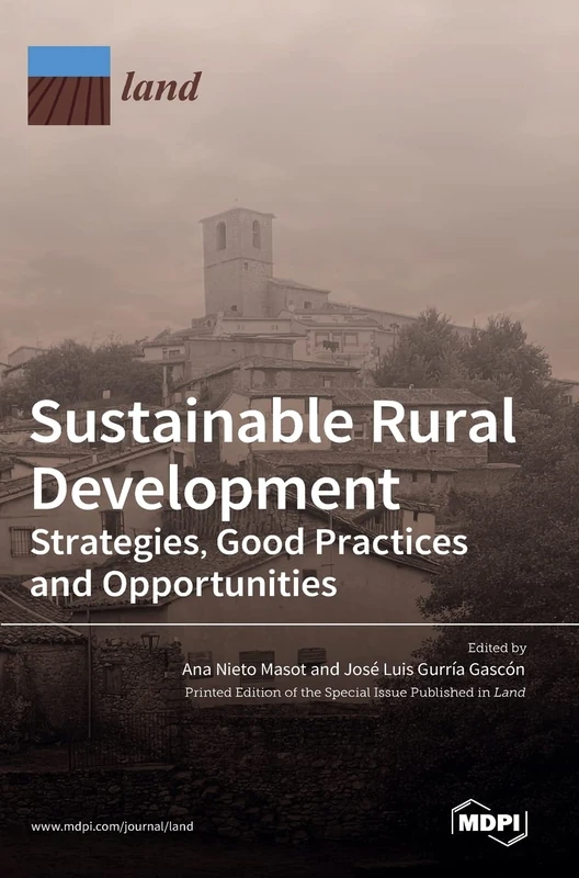 Sustainable Rural Development: Strategies, Good Practices and Opportunities