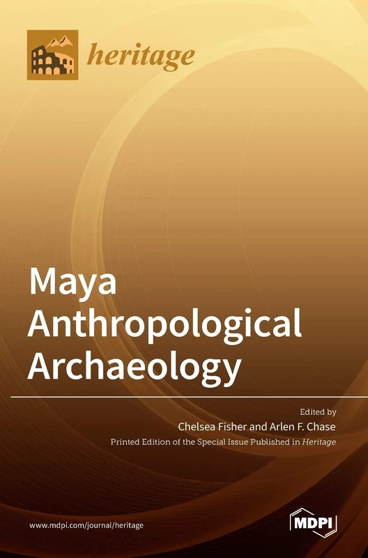 Maya Anthropological Archaeology