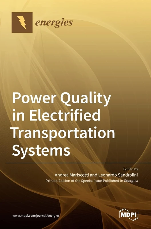 Power Quality in Electrified Transportation Systems