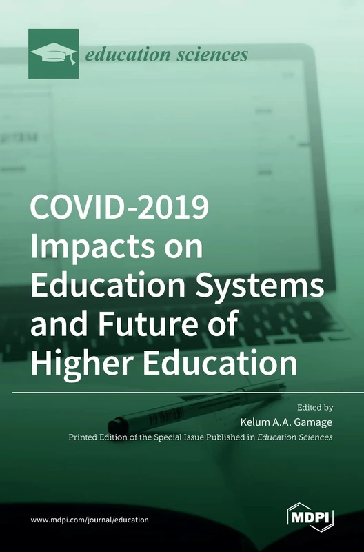 COVID-2019 Impacts on Education Systems and Future of Higher Education - Image 1