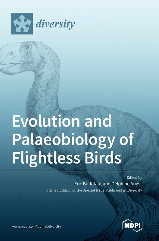 Evolution and Palaeobiology of Flightless Birds