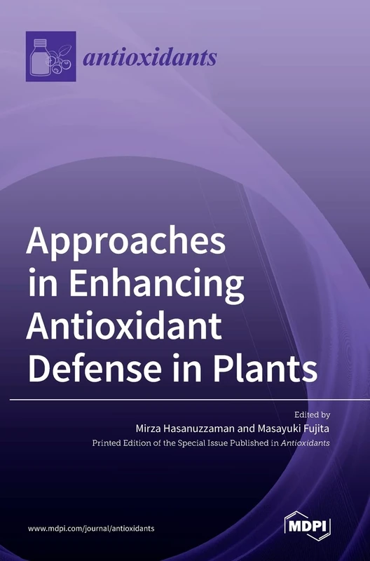 Approaches in Enhancing Antioxidant Defense in Plants