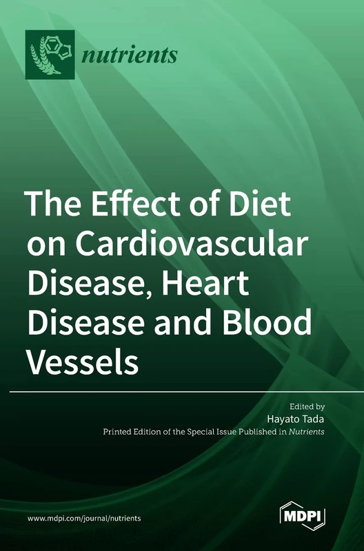 The Effect of Diet on Cardiovascular Disease, Heart Disease and Blood Vessels - Image 1