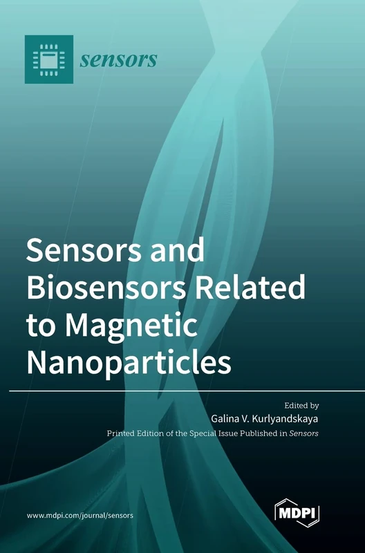 Sensors and Biosensors Related to Magnetic Nanoparticles