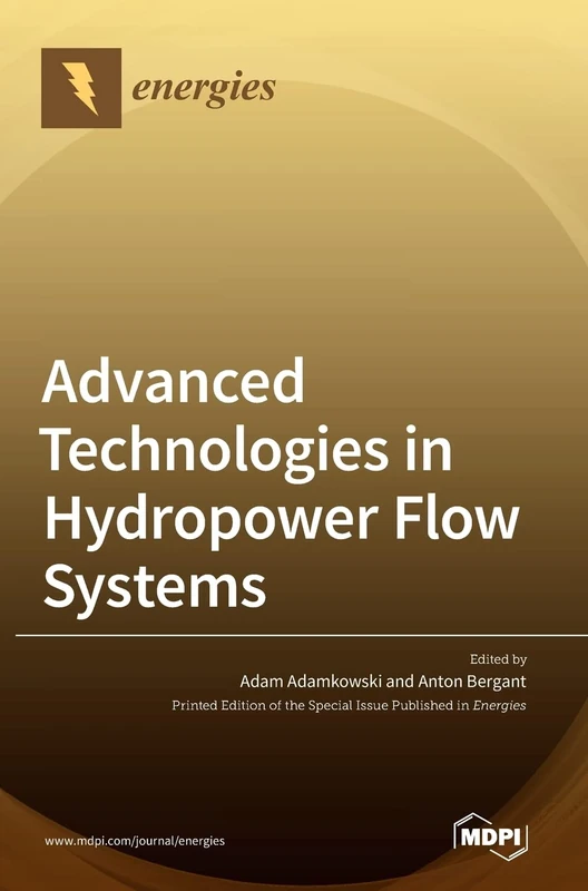 Advanced Technologies in Hydropower Flow Systems