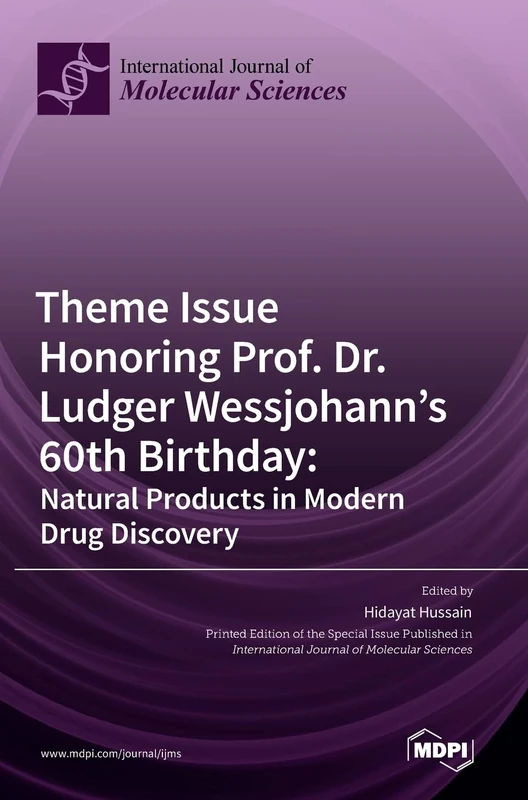 Theme Issue Honoring Prof. Dr. Ludger Wessjohann's 60th Birthday: Natural Products in Modern Drug Discovery - Image 1
