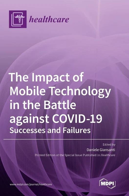 The Impact of Mobile Technology in the Battle against COVID-19: Successes and Failures