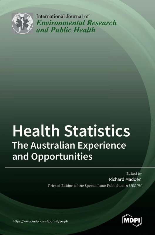 Health Statistics: The Australian Experience and Opportunities