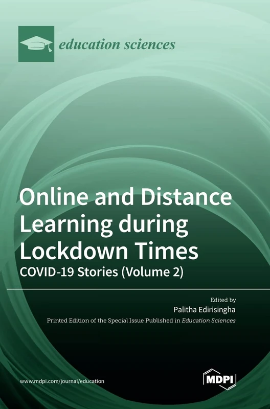 Online and Distance Learning during Lockdown Times: COVID-19 Stories (Volume 2)