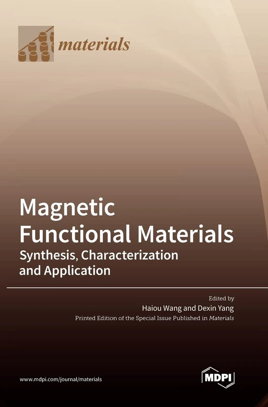 Magnetic Functional Materials: Synthesis, Characterization and Application