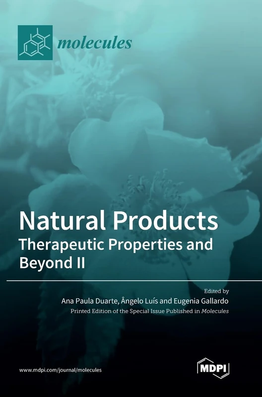 Natural Products: Therapeutic Properties and Beyond II