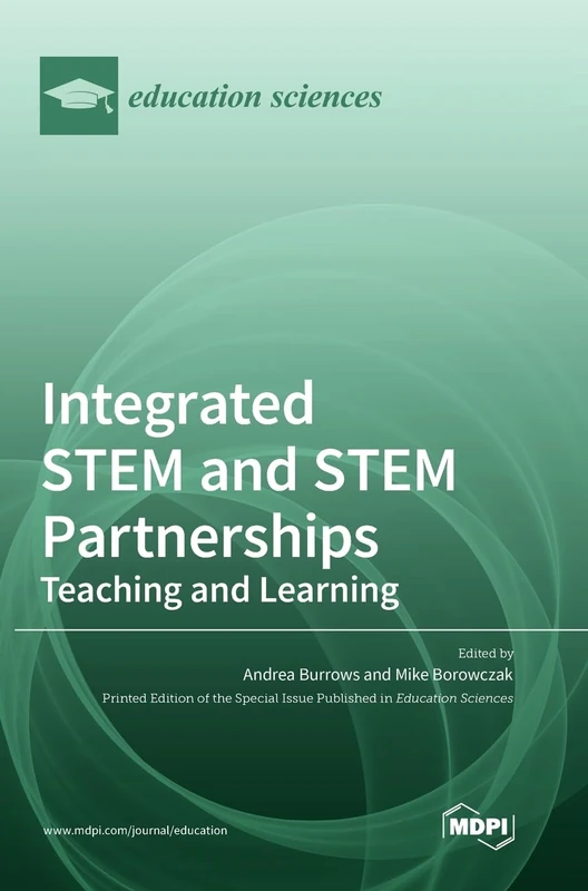 Integrated STEM and STEM Partnerships: Teaching and Learning