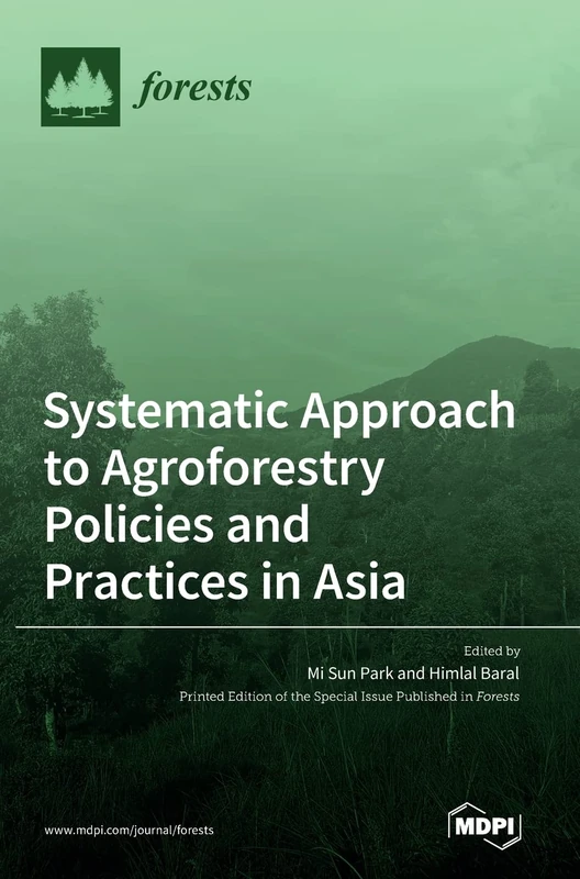 Systematic Approach to Agroforestry Policies and Practices in Asia
