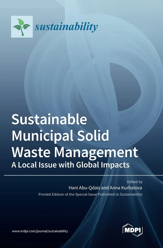 Sustainable Municipal Solid Waste Management: A Local Issue with Global Impacts