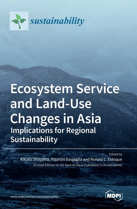 Ecosystem Service and Land-Use Changes in Asia: Implications for Regional Sustainability