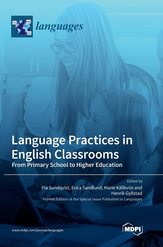 Language Practices in English Classrooms: From Primary School to Higher Education - Image 1