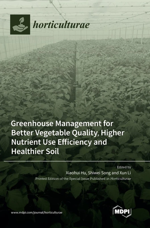 Greenhouse Management for Better Vegetable Quality, Higher Nutrient Use Efficiency and Healthier Soil - Image 1