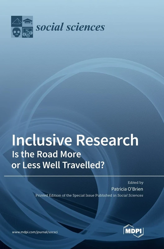 Inclusive Research: Is the Road More or Less Well Travelled?