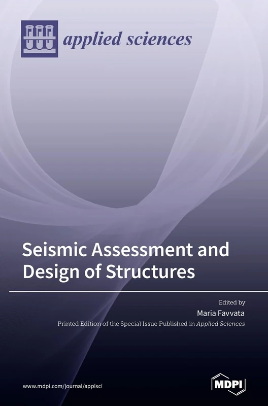 Seismic Assessment and Design of Structures