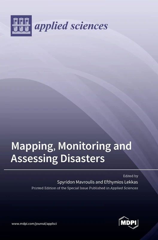 Mapping, Monitoring and Assessing Disasters