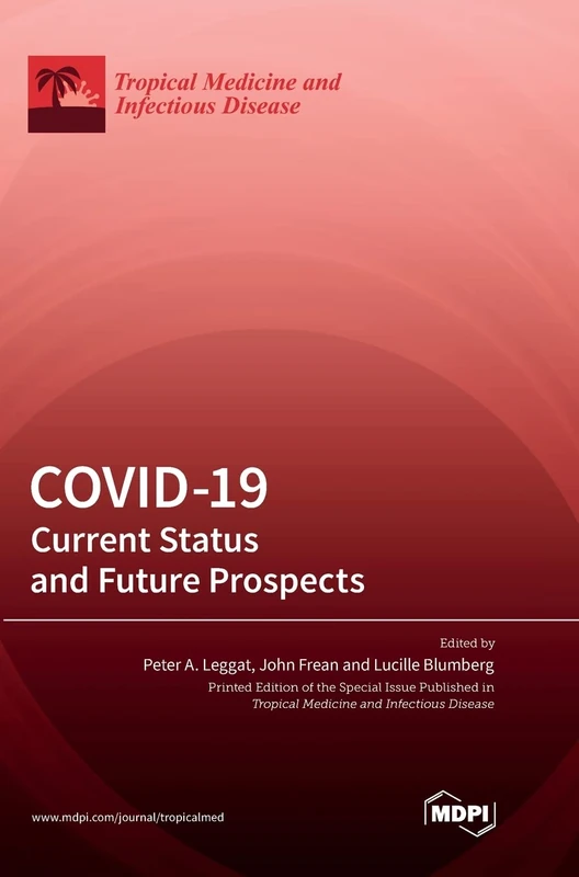 Covid-19: Current Status and Future Prospects