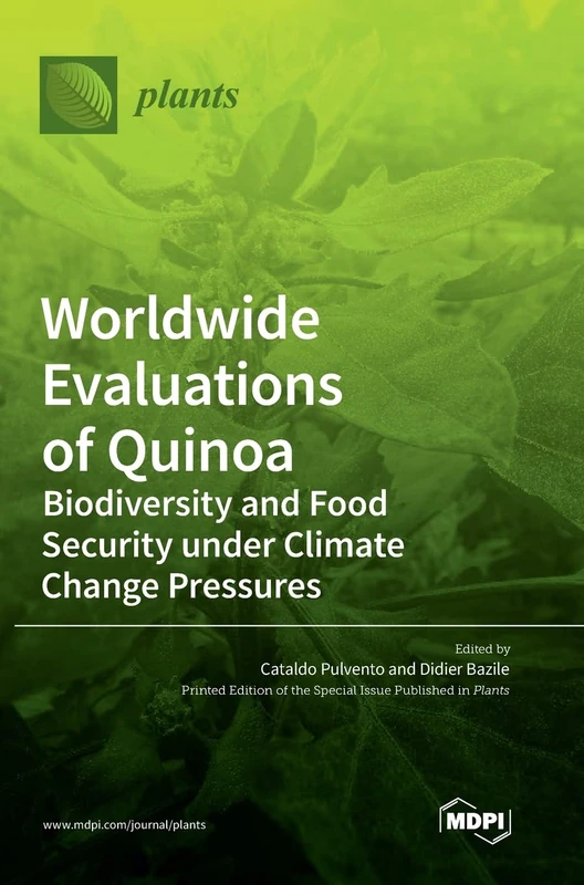 Worldwide Evaluations of Quinoa: Biodiversity and Food Security under Climate Change Pressures - Image 1