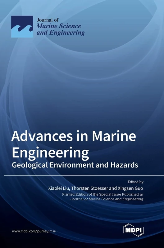 Advances in Marine Engineering: Geological Environment and Hazards