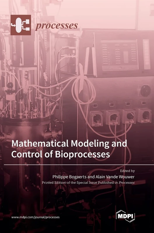 Mathematical Modeling and Control of Bioprocesses - Image 1