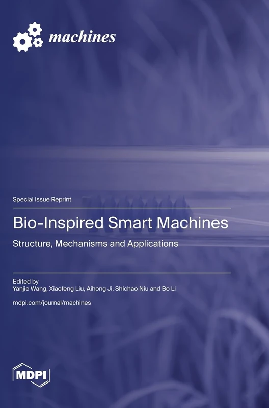 Bio-Inspired Smart Machines: Structure, Mechanisms and Applications