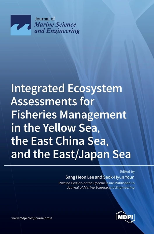 Integrated Ecosystem Assessments for Fisheries Management in the Yellow Sea, the East China Sea, and the East/Japan Sea - Image 1