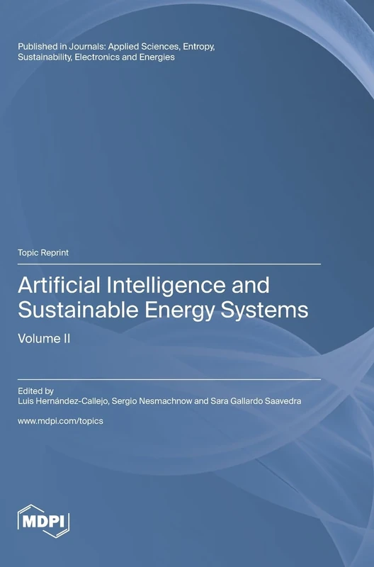 Artificial Intelligence and Sustainable Energy Systems: Volume II