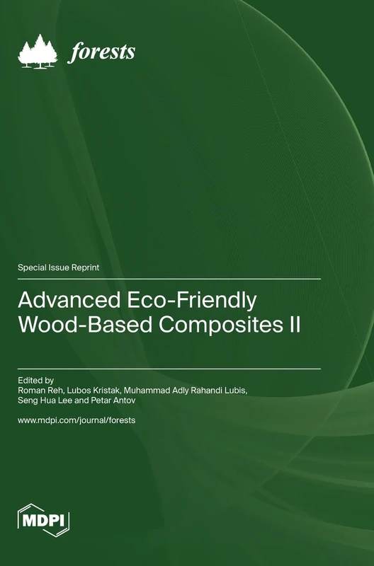 Advanced Eco-Friendly Wood-Based Composites II