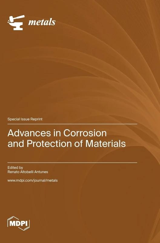 Advances in Corrosion and Protection of Materials