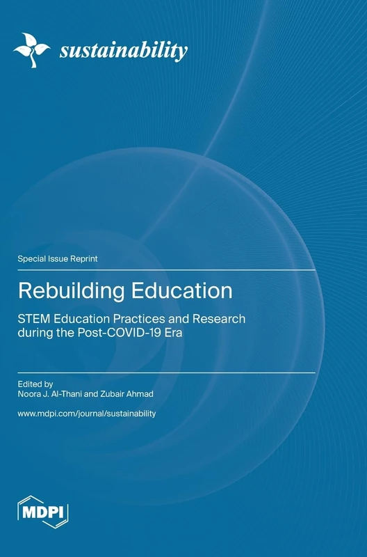 Rebuilding Education: STEM Education Practices and Research during the Post-COVID-19 Era