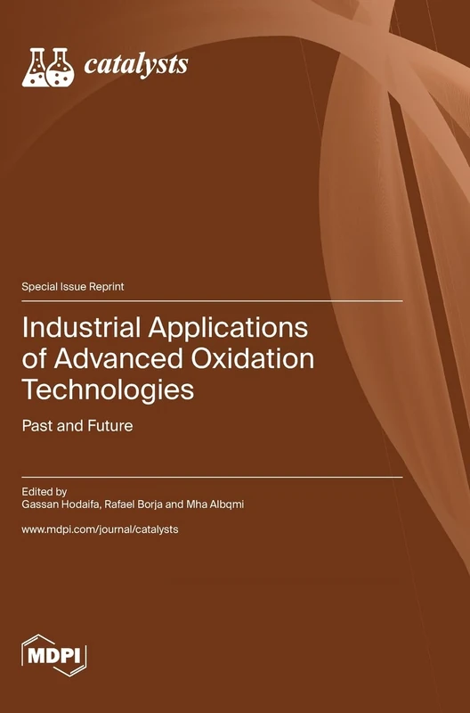 Industrial Applications of Advanced Oxidation Technologies: Past and Future - Image 1