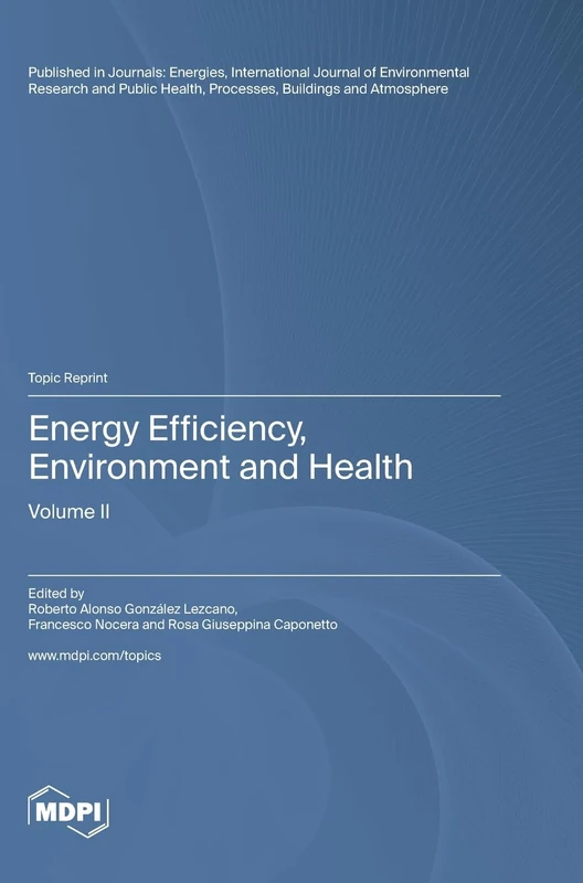 Energy Efficiency, Environment and Health: Volume II