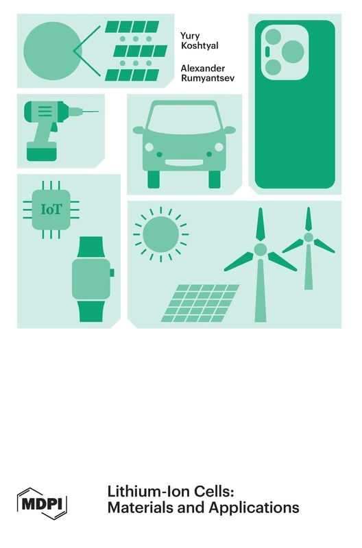 Lithium-Ion Cells: Materials and Applications