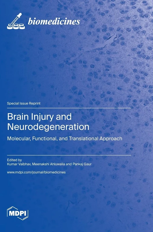 Brain Injury and Neurodegeneration: Molecular, Functional, and Translational Approach - Image 1